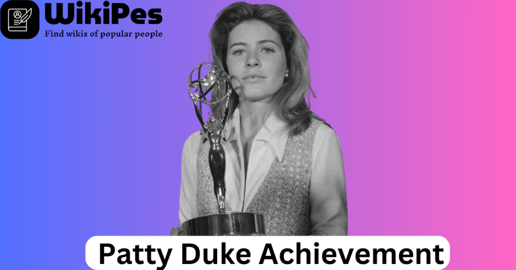 Patty Duke Achievement 
