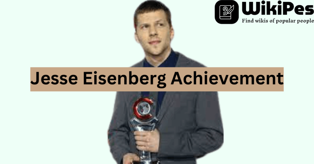 Jesse Eisenberg Achievement