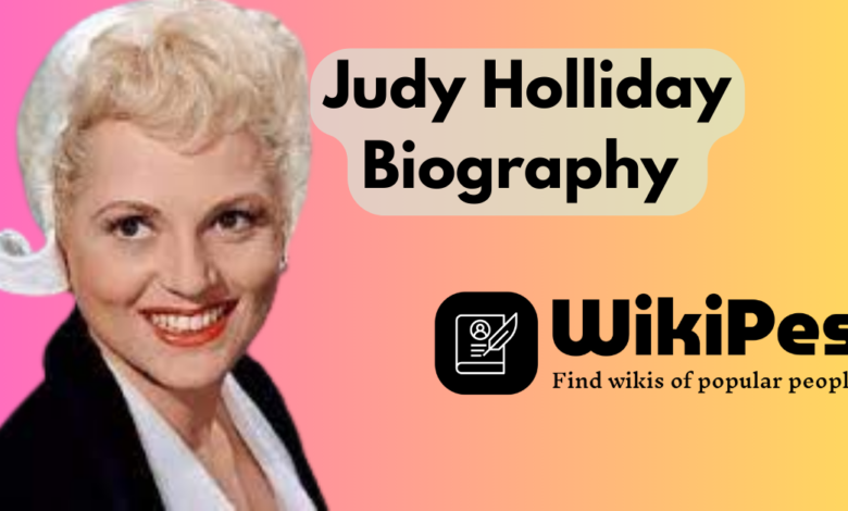 Judy Holliday Biography