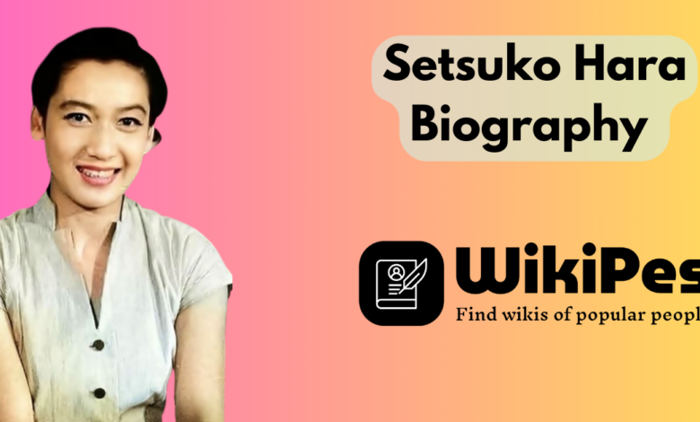 Setsuko Hara Biography