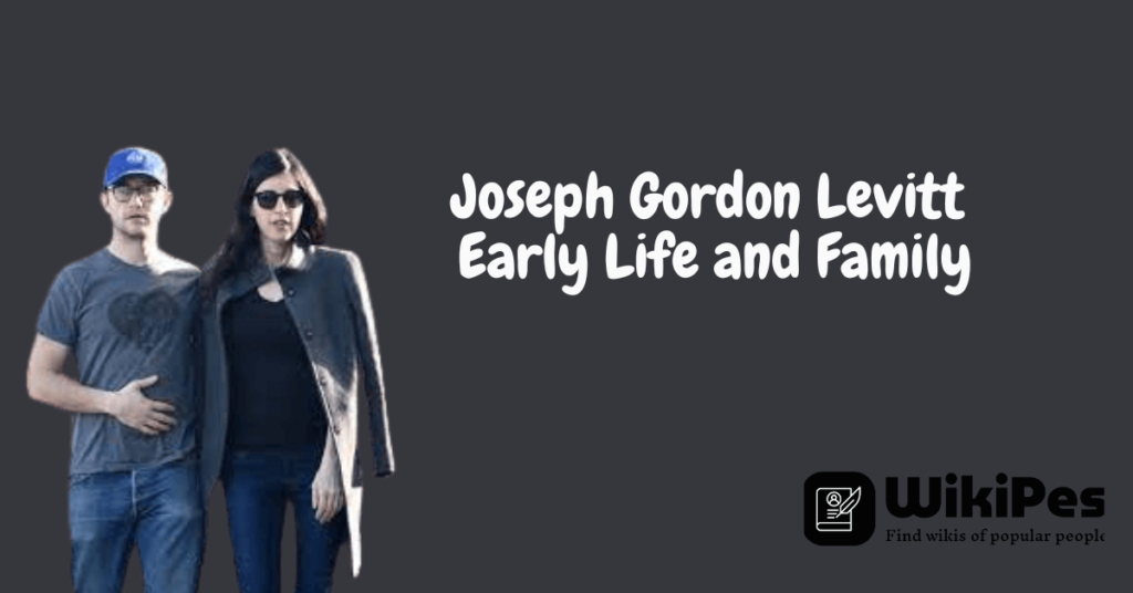 Joseph Gordon Levitt