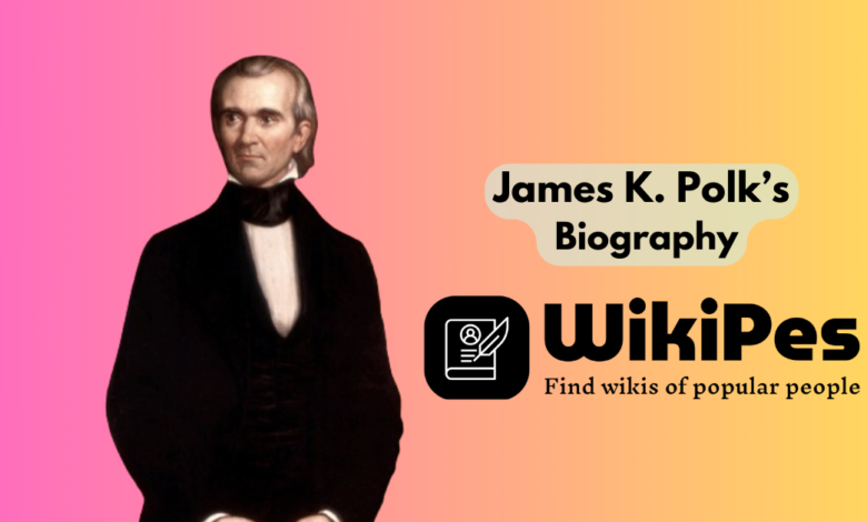James K. Polk’s Biography
