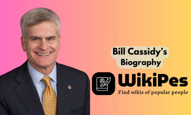 Bill Cassidy’s Biography