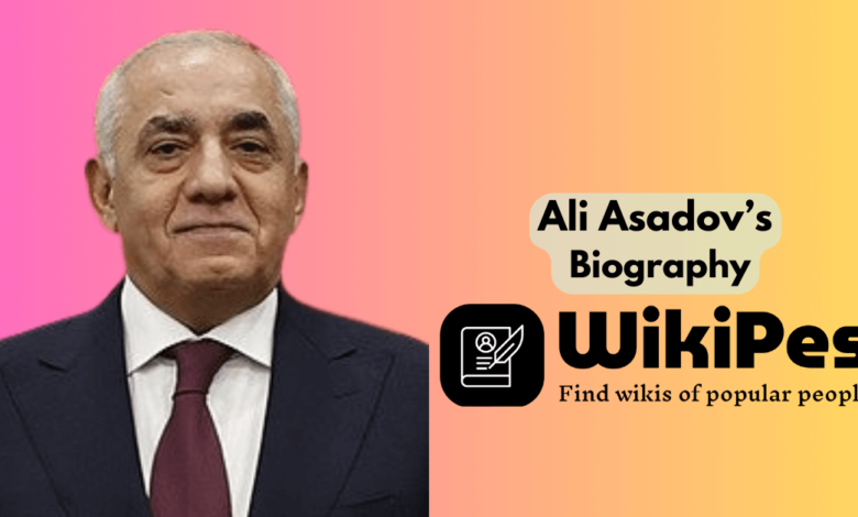 Ali Asadov’s Biography