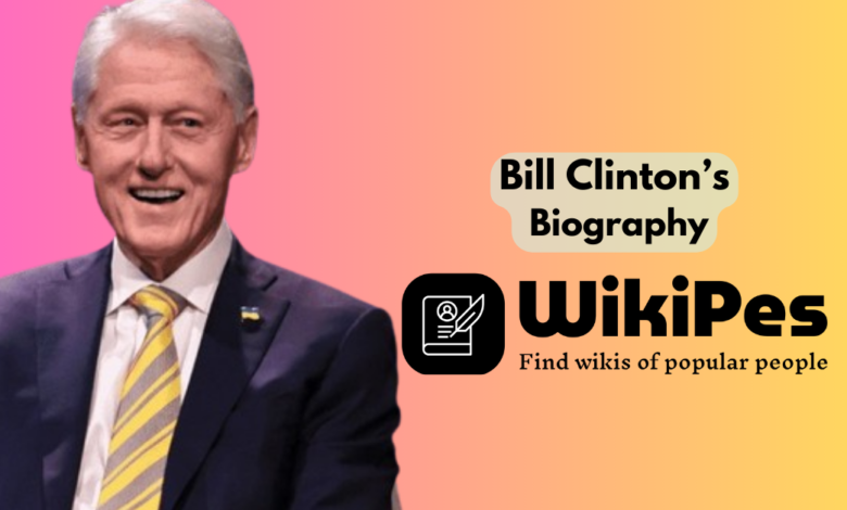 Bill Clinton’s Biography