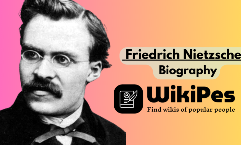 Friedrich Nietzsche’s Biography