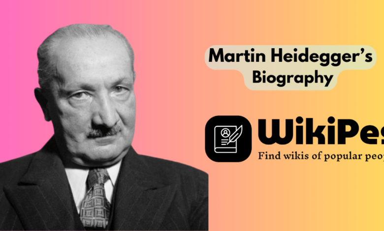 Martin Heidegger’s Biography