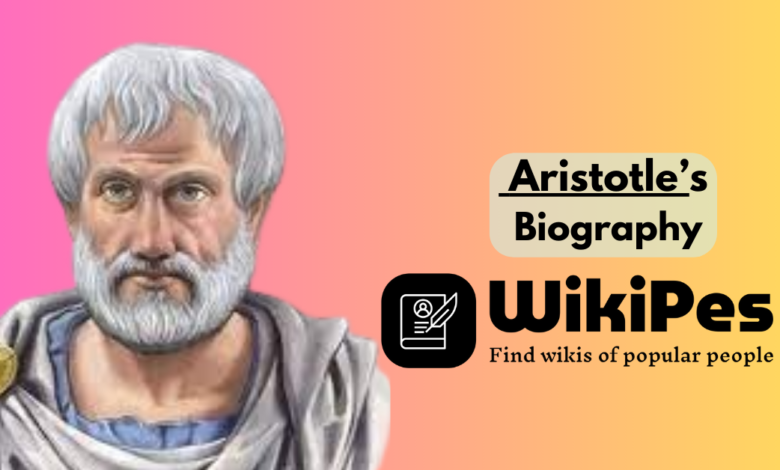 Aristotle’s Biography