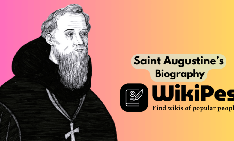 Saint Augustine’s Biography