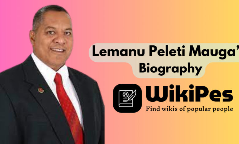 Lemanu Peleti Mauga biography