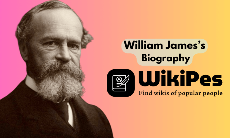 William James’s Biography