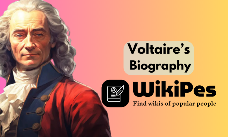 Voltaire’s Biography