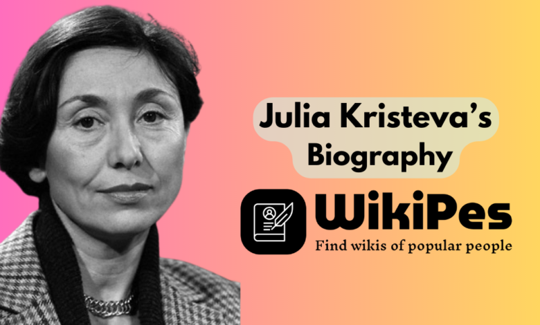 Julia Kristeva’s Biography