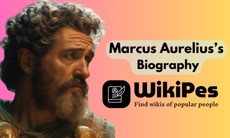 Marcus Aurelius’s Biography