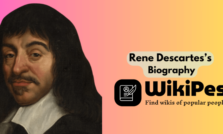 Rene Descartes’s Biography