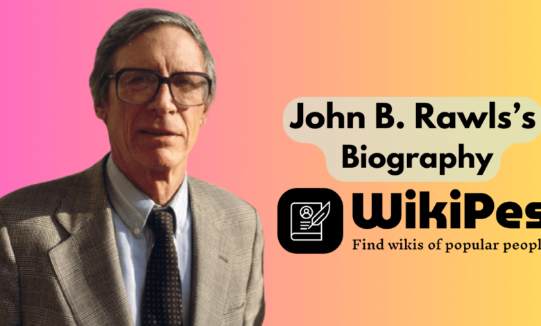 John B. Rawls’s Biography