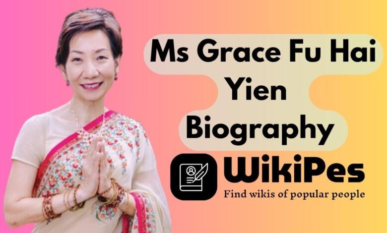 Ms Grace Fu Hai Yien