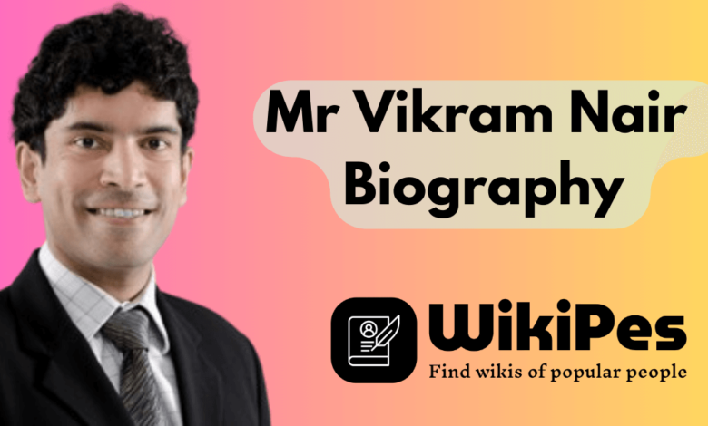 Mr Vikram Nair