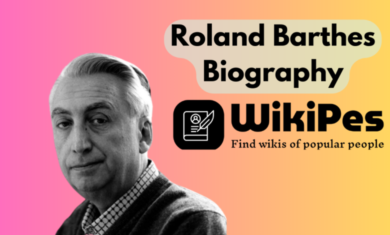 Roland Barthes Biography