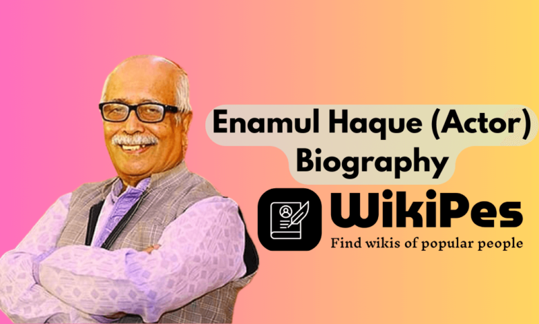 Enamul Haque Biography