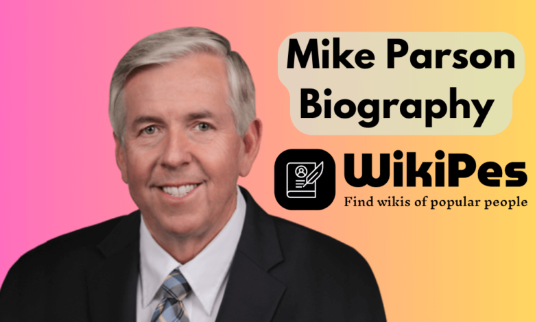 Mike Parson Biography