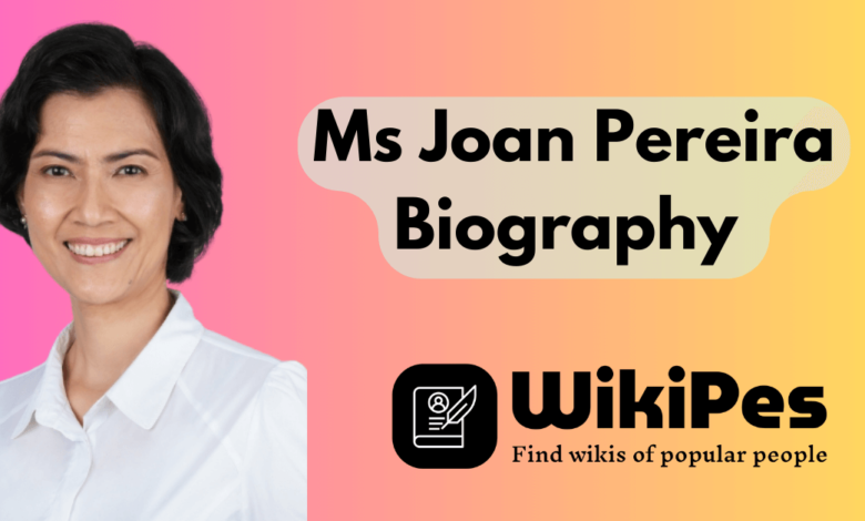 Ms Joan Pereira