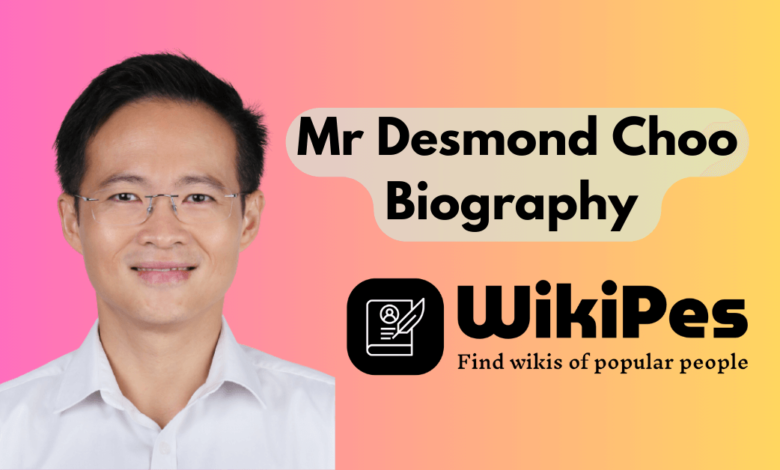 Mr Desmond Choo