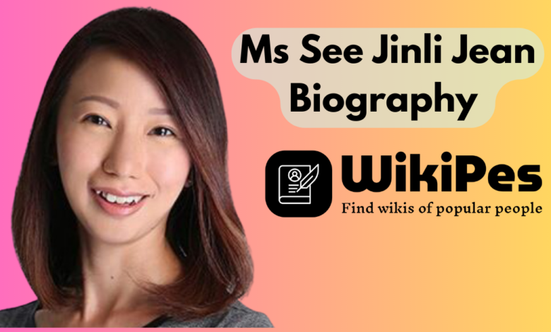 Ms See Jinli Jean Biography