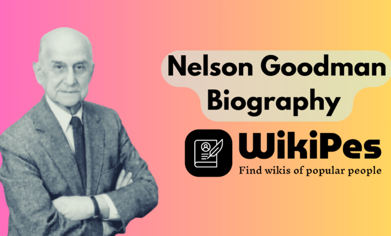 Nelson Goodman Biography