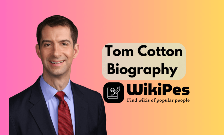 Tom Cotton Biography